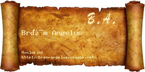 Brém Angelus névjegykártya